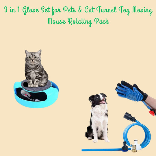 3 in 1 Glove Set for Pets Brush & Cat Tunnel Toy Moving Mouse Pack(Bulk 3 Sets)